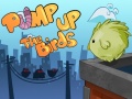 खेल Pump Up the Birds