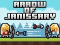 खेल Arrow of Janissary