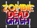 खेल Zombie Dead Crash