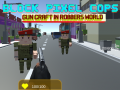 खेल Block Pixel Cops