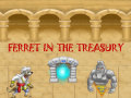 खेल Ferret In The Treasury