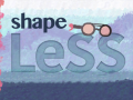 खेल Shape LESS
