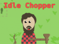 खेल Idle Chopper
