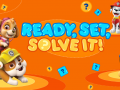 खेल Paw Patrol: Ready, Set, Solve it!