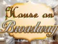 खेल House on Broadway