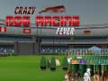 खेल Crazy Dog Racing Fever
