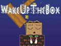 खेल Wake Up the Box