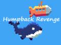खेल Humpback Revenge