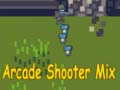 खेल Arcade Shooter Mix
