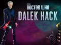 खेल Doctor Who Dalek Hack