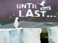 खेल Until the Last