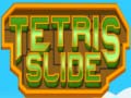खेल Tetris Slide