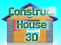 खेल Construct House 3D