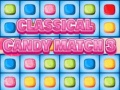 खेल Classical Candies Match 3