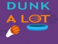 खेल Dunk A Lot