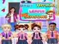 खेल Baby Taylor Learn Seasons