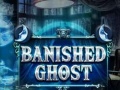 खेल Banished Ghost