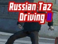 खेल Russian Taz Driving 2