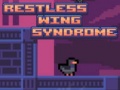 खेल Restless Wing Syndrome