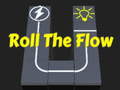 खेल Roll The Flow