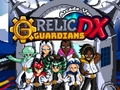 खेल Relic Guardians Arcade Ver  DX