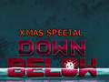खेल Down Below: Xmas Special