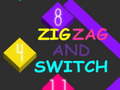 खेल Zig Zag and Switch