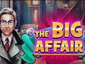 खेल The Big Affair