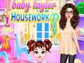 खेल Baby Taylor Housework Day