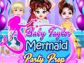 खेल Baby Taylor Mermaid Party Prep