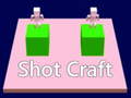 खेल shot craft