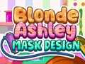 खेल Blonde Ashley Mask Design