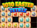 खेल 1010 Easter Tetriz