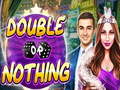 खेल Double or Nothing