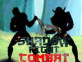 खेल Shadow Fight Combat