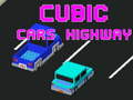 खेल Cubic Cars Highway