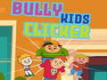 खेल Bully kids clicker