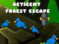 खेल Reticent Forest Escape