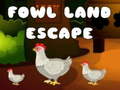 खेल Fowl Land Escape