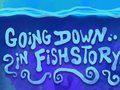 खेल Going Down in Fishstory