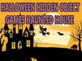 खेल Halloween Hidden Object Games Haunted House