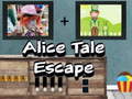 खेल Alice Tale Escape