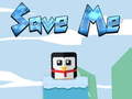 खेल Save Me 