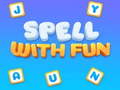 खेल Spell with fun