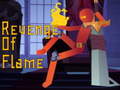 खेल Revenge Of Flame