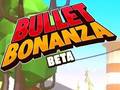 खेल Bullet Bonanza