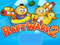 खेल Raft Wars 2