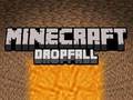 खेल Minecraft Dropfall