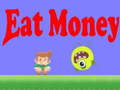 खेल Eat Money