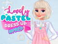 खेल Lovely Pastel Dress Up #Prep
